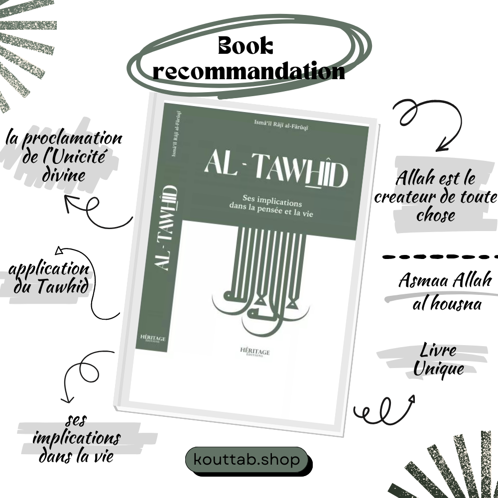 Al-Tawhid : ses implications dans la pensée et la vie
